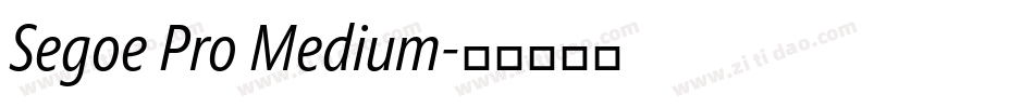 Segoe Pro Medium字体转换